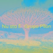 Grupo Pilon - Nu Sta li (2025)