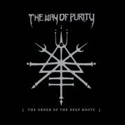 The Way Of Purity - The Order of The Deep Roots (2023) Hi-Res