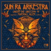 Sun Ra Arkestra - Live at Babylon (2016) Hi-Res