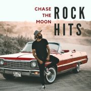 VA - Chase the Moon (Rock Hits) (2025)