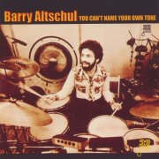 Barry Altschul - You Can't Name Your Own Tune (1977)