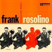 Frank Rosolino - I Play Trombone (2014) [Hi-Res]