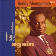 Buddy Montgomery - Here Again (1997) FLAC