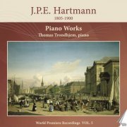 Thomas Trondhjem - J.P.E. Hartmann: Piano Works, Vol. 5 (2023)