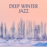 VA - Deep Winter Jazz (2022)