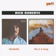 Rick Roberts – Windmills / She is a Song (2010)