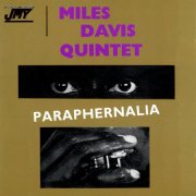 Miles Davis Quintet - Paraphernalia (1992)