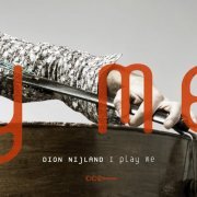 Dion Nijland - I PLAY ME (2021)