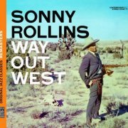 Sonny Rollins - Way Out West (1957) [2010]