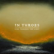 In Throes - Sink Towards the Light (2026)