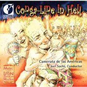 Camerata de las Americas & Joel Sachs - Conga-Line In Hell (1999)