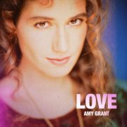 Amy Grant - Love (2021)