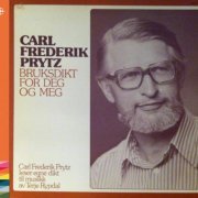 Carl Frederik Prytz - Bruksdikt for deg og meg (2023)