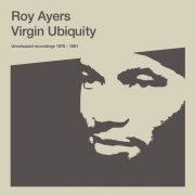 Roy Ayers - Virgin Ubiquity: Unreleased Recordings 1976 - 1981 (2018)