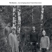 The Source - ...But Swinging Doesn't Bend Them Down (2021) [Hi-Res]