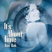 Kris Rab - It's About Time (2024) [Hi-Res]