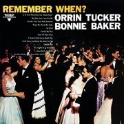 Orrin Tucker, Bonnie Baker - Remember When? (1958/2022) Hi Res