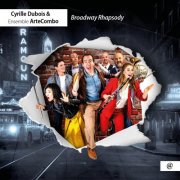 Cyrille Dubois, Michaël Ertzscheid, ArteCombo - Broadway Rhapsody (2024) [Hi-Res]