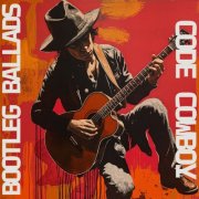 Code Cowboy - Bootleg Ballads (2025) [Hi-Res]