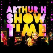 Arthur H - Showtime (2006)