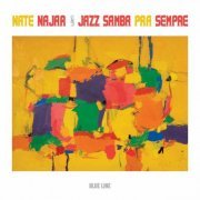 Nate Najar - Jazz Samba Pra Sempre (2022)