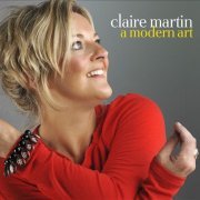 Claire Martin - A Modern Art (2009) CD-Rip