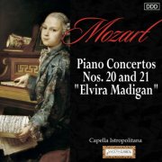 Peter Lang, Capella Istropolitana, Christoph Eberle - Mozart: Piano Concertos Nos. 20 and 21, "Elvira Madigan" (2016)