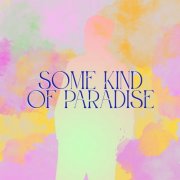 Joe Morris - Some Kind Of Paradise (2025)