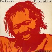 Dadawah - Peace and Love (Wadadasow) (1974/2020) [24bit FLAC]