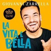 Giovanni Zarrella - La vita è bella (Gold - Edition) (2020)