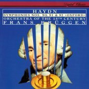 Orchestra of the 18th Century, Frans Brüggen - Haydn: Symphonies Nos. 90, 91 & 92 "Oxford" (1996)