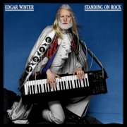 Edgar Winter - Standing On Rock (Expanded Edition) (1981)