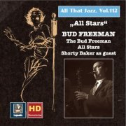 Bud Freeman - All That Jazz, Vol. 112: All Stars - Bud Freeman (2019)