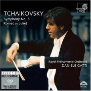 Daniele Gatti, Royal Philharmonic Orchestra - Tchaikovsky: Symphony No. 5 in E minor Op. 64 & Romeo and Juliet (2003) [SACD]