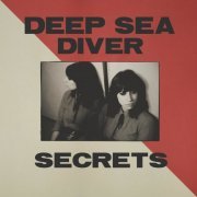 Deep Sea Diver - Secrets (2016)