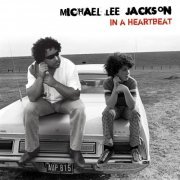 Michael Lee Jackson - In A Heartbeat (2006)