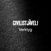 Civilistjävel! - Verktyg (2024)