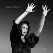 VanWyck - Dust Chaser (2024)