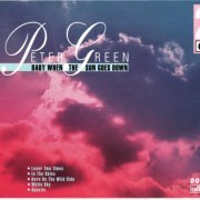 Peter Green - Baby When The Sun Goes Down (1992)