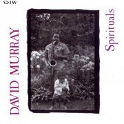 David Murray - Spirituals (1990)