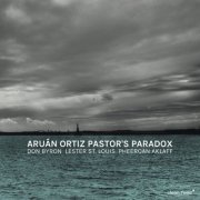 Aruan Ortiz - Pastor's Paradox (2023) [Hi-Res]