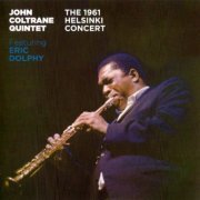 John Coltrane Quintet - The 1961 Helsinki Concert (2007) FLAC