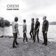 Orem - Clear Vision (2020)