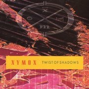 Xymox - Twist Of Shadows [2CD] (1989/2018)