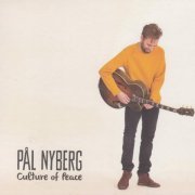 Pål Nyberg - Culture Of Peace (2012)