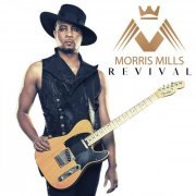 Morris Mills - Revival (Deluxe Edition) (2022 Remaster) (2022) Hi Res