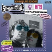 Stereo Total - Party Anticonformiste (2007)