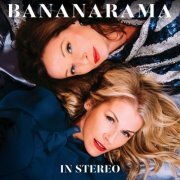 Bananarama - In Stereo (2019) Hi-Res