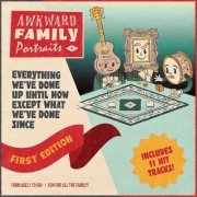 Awkward Family Portraits - Everything We've Done Up Until Now Except What We've Done Since (2019)