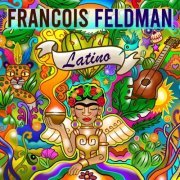 François Feldman - Latino (2020)